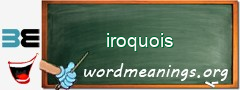 WordMeaning blackboard for iroquois